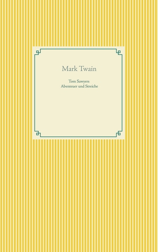 Tom Sawyers Abenteuer und Streiche
