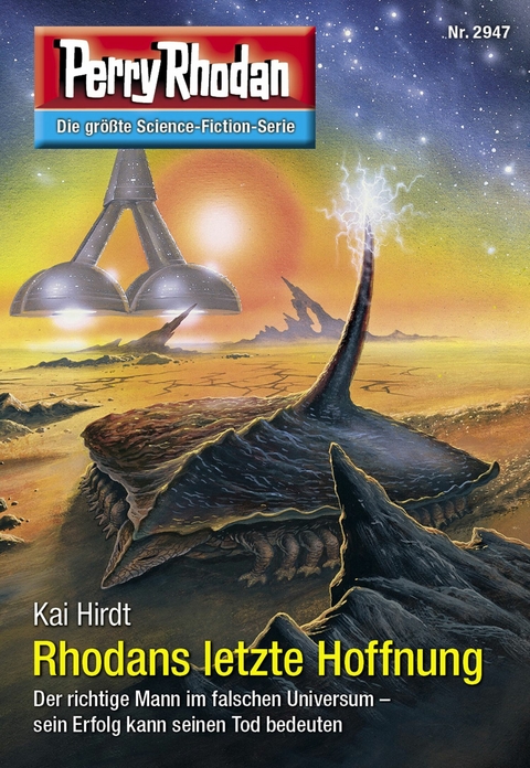 Perry Rhodan 2947: Rhodans letzte Hoffnung - Kai Hirdt