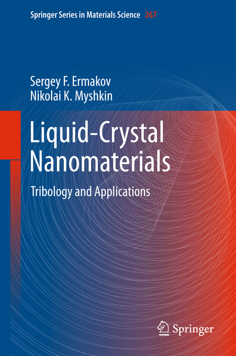 Liquid-Crystal Nanomaterials - Sergey F. Ermakov, Nikolai K. Myshkin