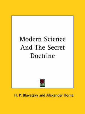 Modern Science And The Secret Doctrine