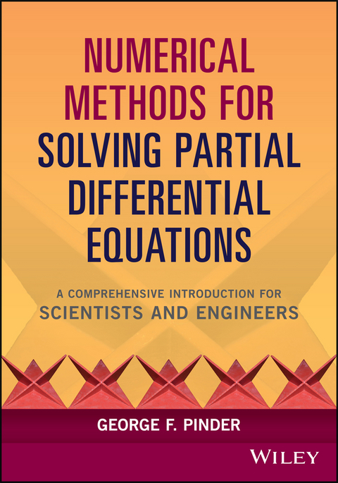 Numerical Methods for Solving Partial Differential Equations - George F. Pinder