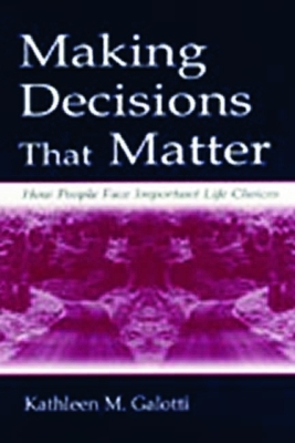 Making Decisions That Matter