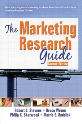 The Marketing Research Guide - Robert E Stevens, David L Loudon, Morris E Ruddick, Bruce Wrenn, Philip K Sherwood