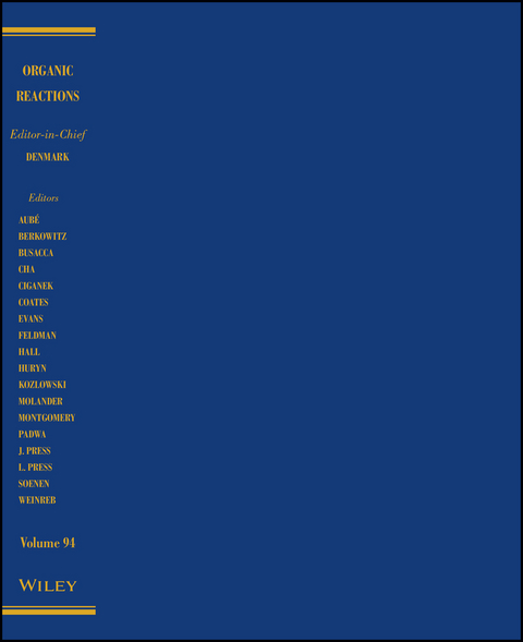 Organic Reactions, Volume 94 - 