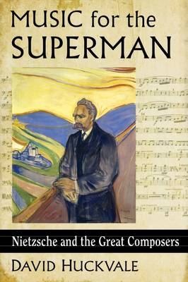 Music for the Superman -  Huckvale David Huckvale
