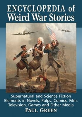 Encyclopedia of Weird War Stories -  Green Paul Green