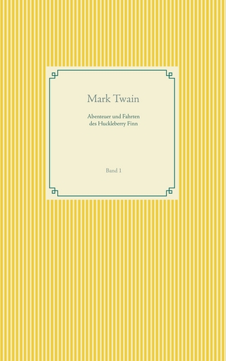 Abenteuer und Fahrten des Huckleberry Finn