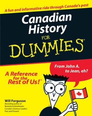 Canadian History for Dummies -  FERGUSON