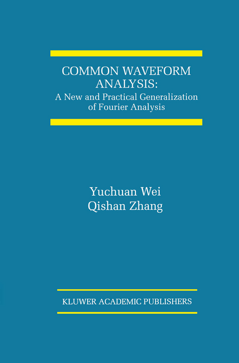 Common Waveform Analysis -  Yuchuan Wei,  Qishan Zhang