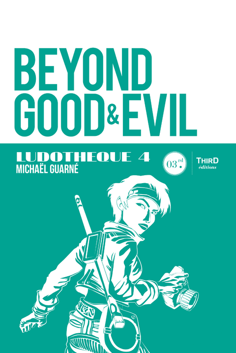 Ludothèque n°4 : Beyond Good & Evil - Michaël Guarné
