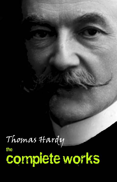 Thomas Hardy: The Complete Works -  Hardy Thomas Hardy