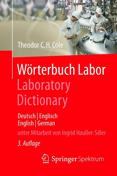 W&ouml;rterbuch Labor / Laboratory Dictionary - Theodor C.H. Cole