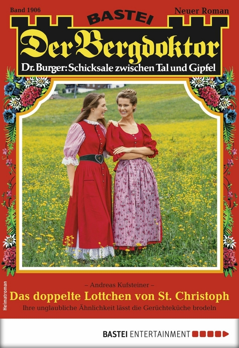 Der Bergdoktor 1906 - Andreas Kufsteiner