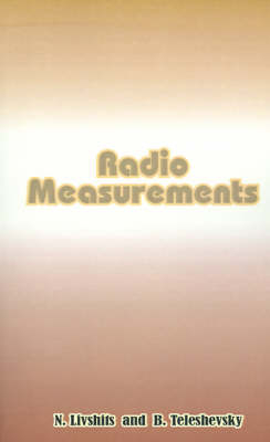 Radio Measurements - N Livshits, B Teleshevsky