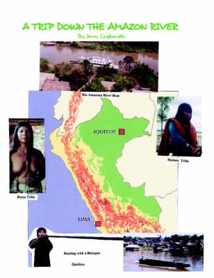 A Trip Down the Amazon