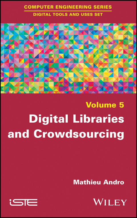 Digital Libraries and Crowdsourcing - Mathieu Andro