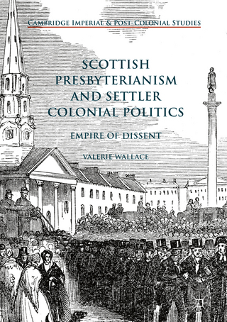Scottish Presbyterianism and Settler Colonial Politics