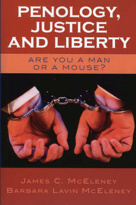 Penology, Justice and Liberty