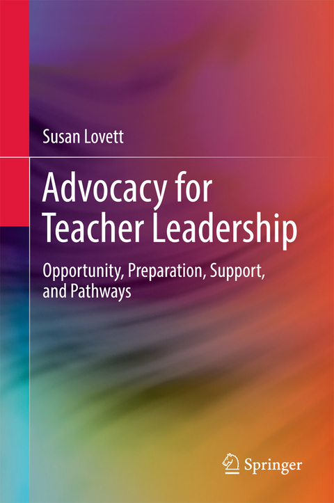 Advocacy for Teacher Leadership - Susan Lovett