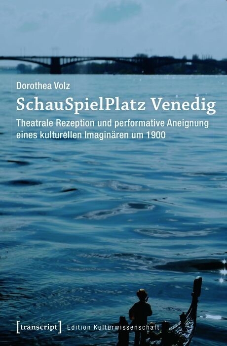 SchauSpielPlatz Venedig - Dorothea Volz