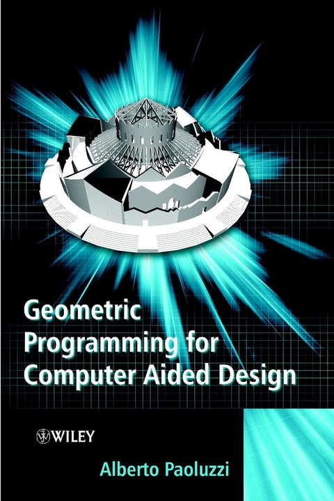 Geometric Programming for Computer Aided Design - Alberto Paoluzzi