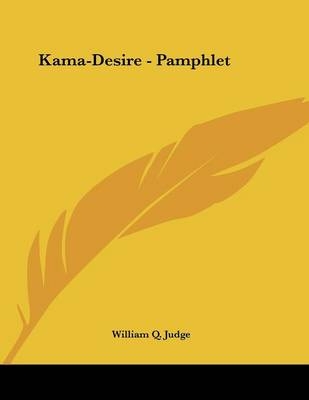 Kama-Desire - Pamphlet - William Q Judge