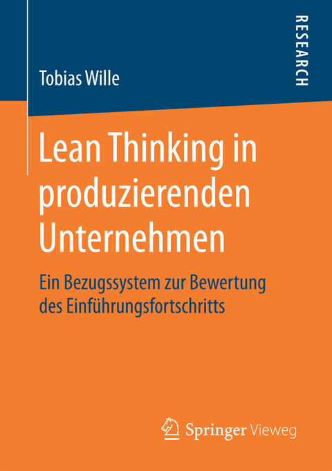 Lean Thinking in produzierenden Unternehmen - Tobias Wille