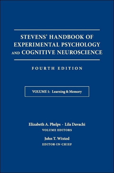 Stevens' Handbook of Experimental Psychology and Cognitive Neuroscience, Learning and Memory - 