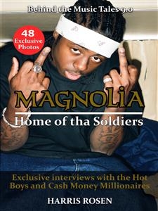 Magnolia: Home of tha Soldiers -  Harris Rosen