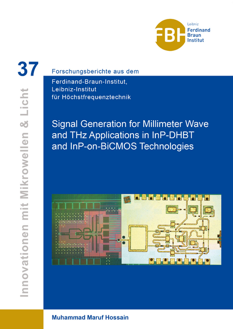 Signal Generation for Millimeter Wave and THZ Applications in InP-DHBT and InP-on-BiCMOS Technologies - Muhammad Maruf Hossain