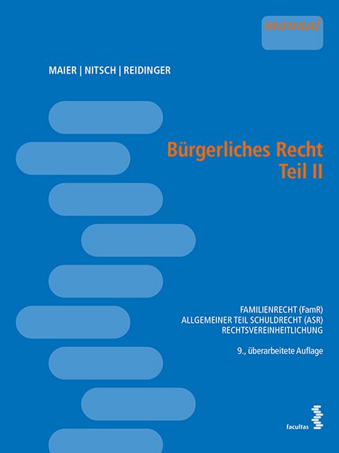 B&uuml;rgerliches Recht Teil II - Teresa Maier, Alexander Reidinger, Stephanie Nitsch