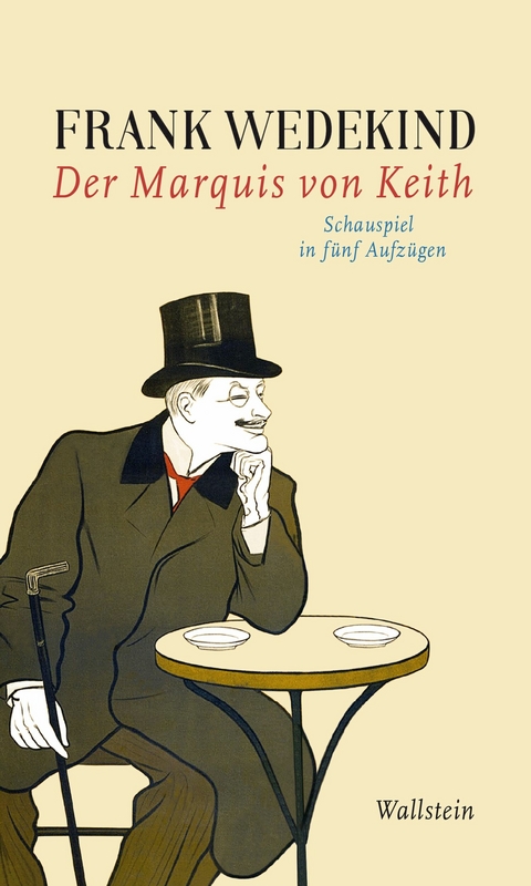 Der Marquis von Keith -  Frank Wedekind