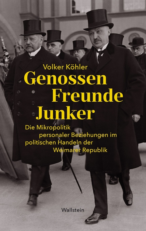 Genossen - Freunde - Junker -  Volker K&ouml;hler