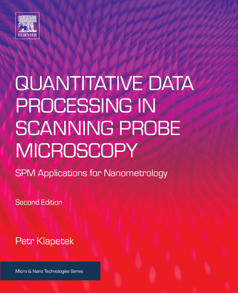 Quantitative Data Processing in Scanning Probe Microscopy -  Petr Klapetek