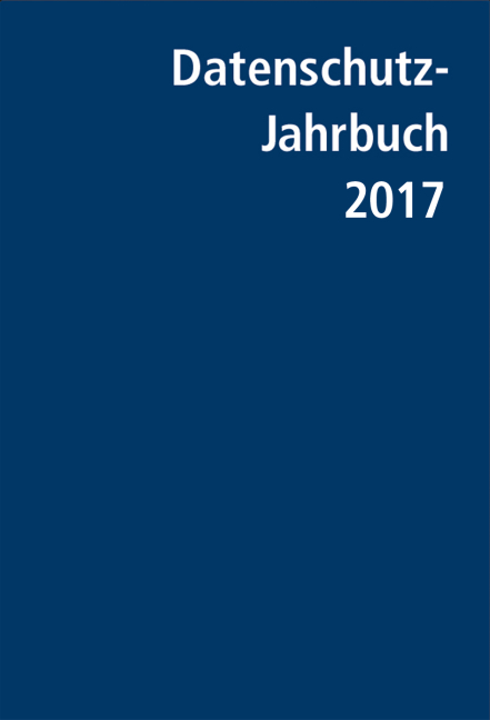 Datenschutz-Jahrbuch 2017 - Peter Gola