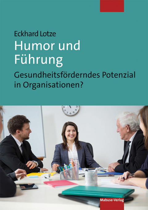 Humor und Führung - Eckhard Lotze