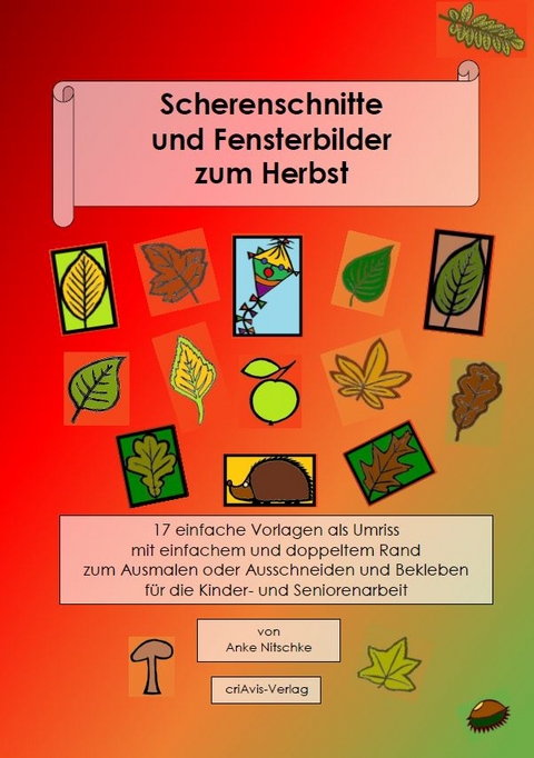 Scherenschnitte und Fensterbilder zum Herbst - Anke Nitschke