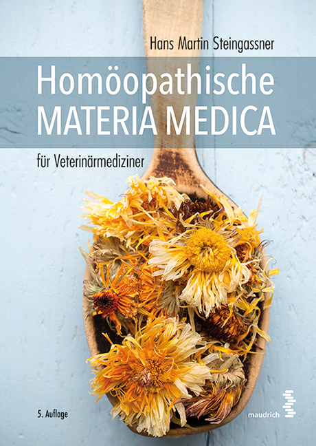 Hom&ouml;opathische Materia Medica f&uuml;r Veterin&auml;rmediziner - Hans Martin Steingassner