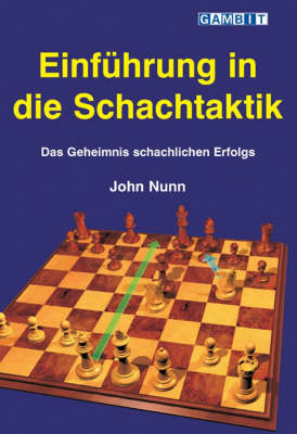 Einfuhrung in Die Schachtaktik - John Nunn