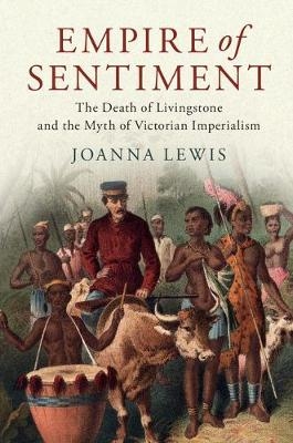 Empire of Sentiment -  Joanna Lewis