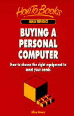 Buying a Personal Computer - Allen Brown