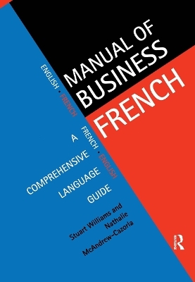 Manual of Business French - Nathalie McAndrew Cazorla, Stuart Williams