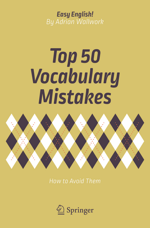 Top 50 Vocabulary Mistakes -  Adrian Wallwork