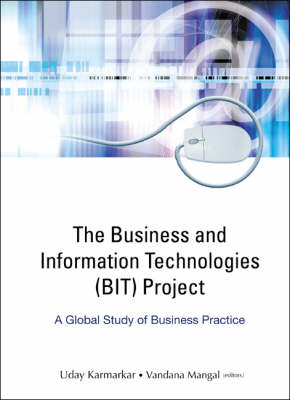 Business And Information Technologies (Bit) Project, The: A Global Study Of Business Practice - 
