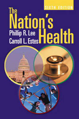 The Nation's Health - Philip R. Lee, Carroll L. Estes