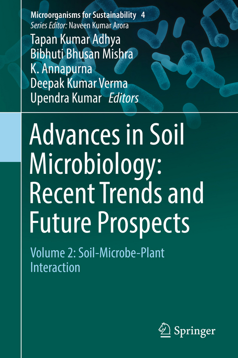 Advances in Soil Microbiology: Recent Trends and Future Prospects - 