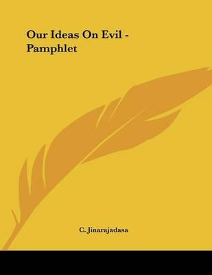 Our Ideas On Evil - Pamphlet - C Jinarajadasa