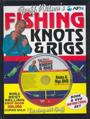 Geoff Wilson's Book of Knots and Rigs - Geoff Wilson