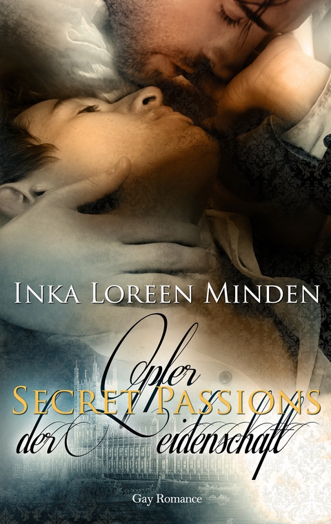 Secret Passions - Opfer der Leidenschaft - Inka Loreen Minden