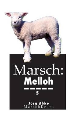 Marsch: Melloh 5